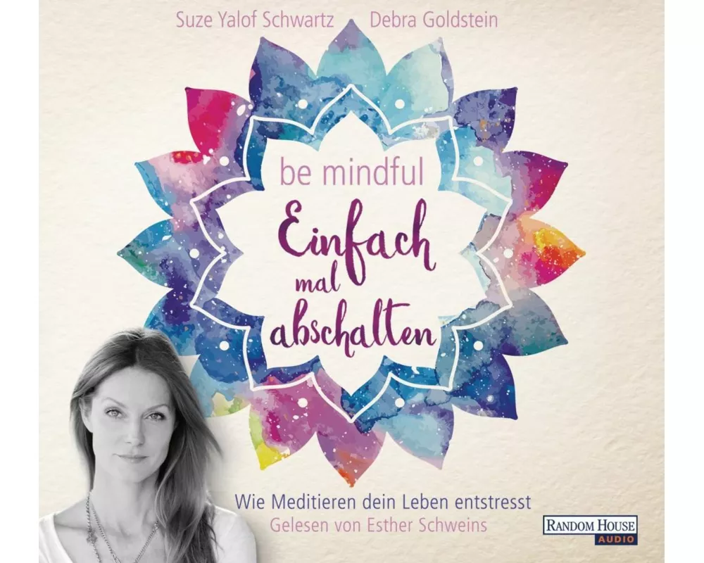 Be mindful - Einfach mal abschalten