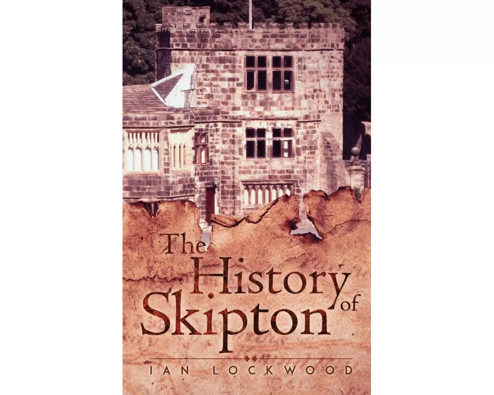 The History of Skipton