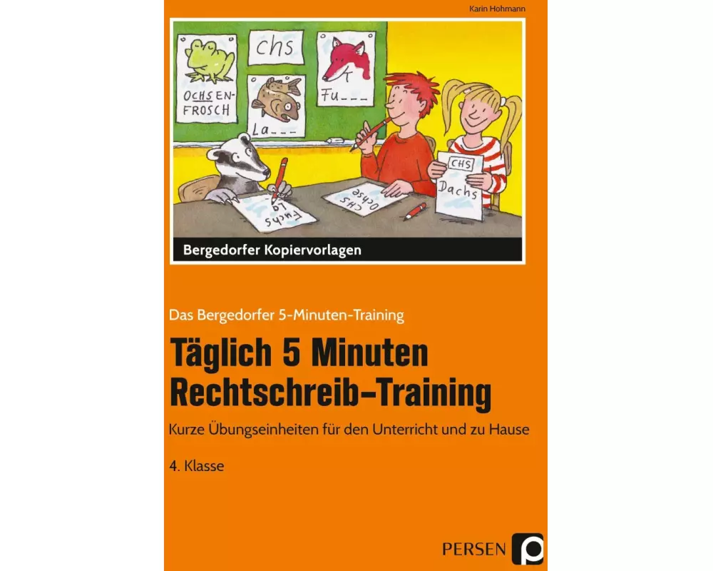 Täglich 5 Minuten Rechtschreib-Training 4. Klasse