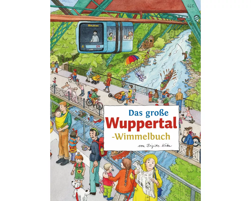 Das große WUPPERTAL-Wimmelbuch
