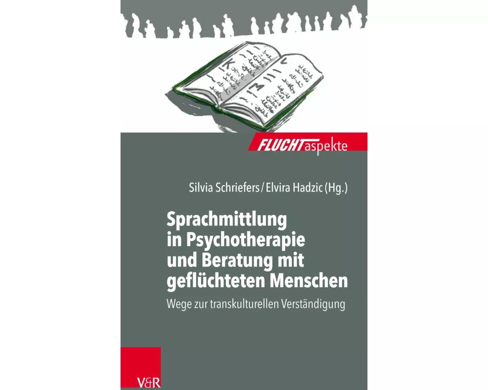 Sprachmittlung in Psychotherapie und Beratung mit geflüchteten Menschen