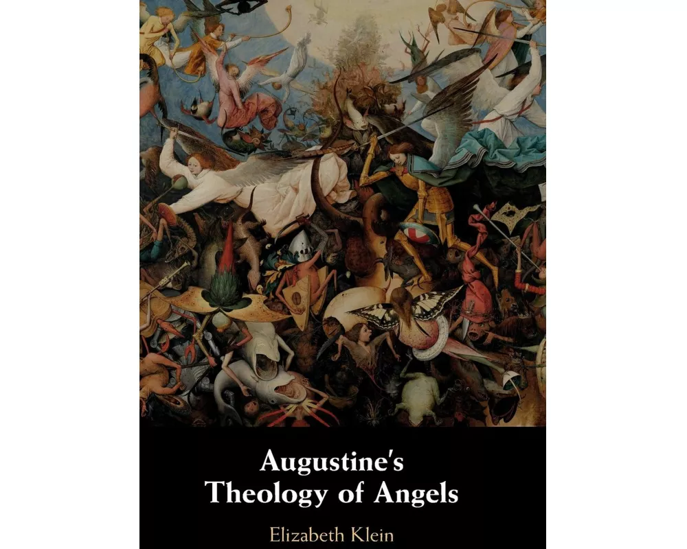 Augustine's Theology of Angels