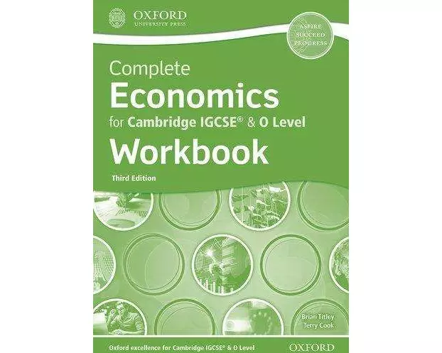 Complete Economics for Cambridge IGCSE & O Level Workbook