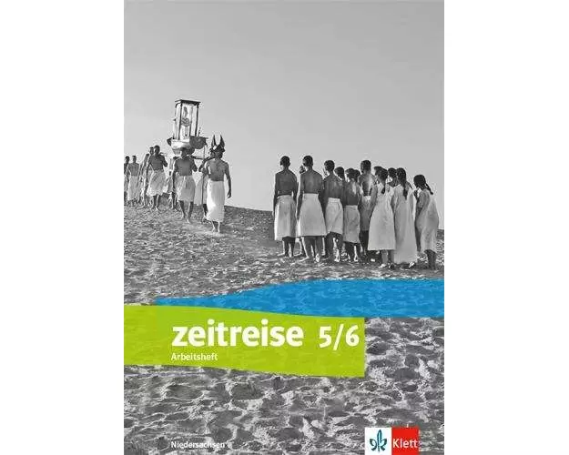 Zeitreise 5/6. Arbeitsheft. Differenzierende Ausgabe Niedersachsen