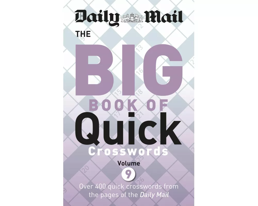 Daily Mail Big Book of Quick Crosswords 9