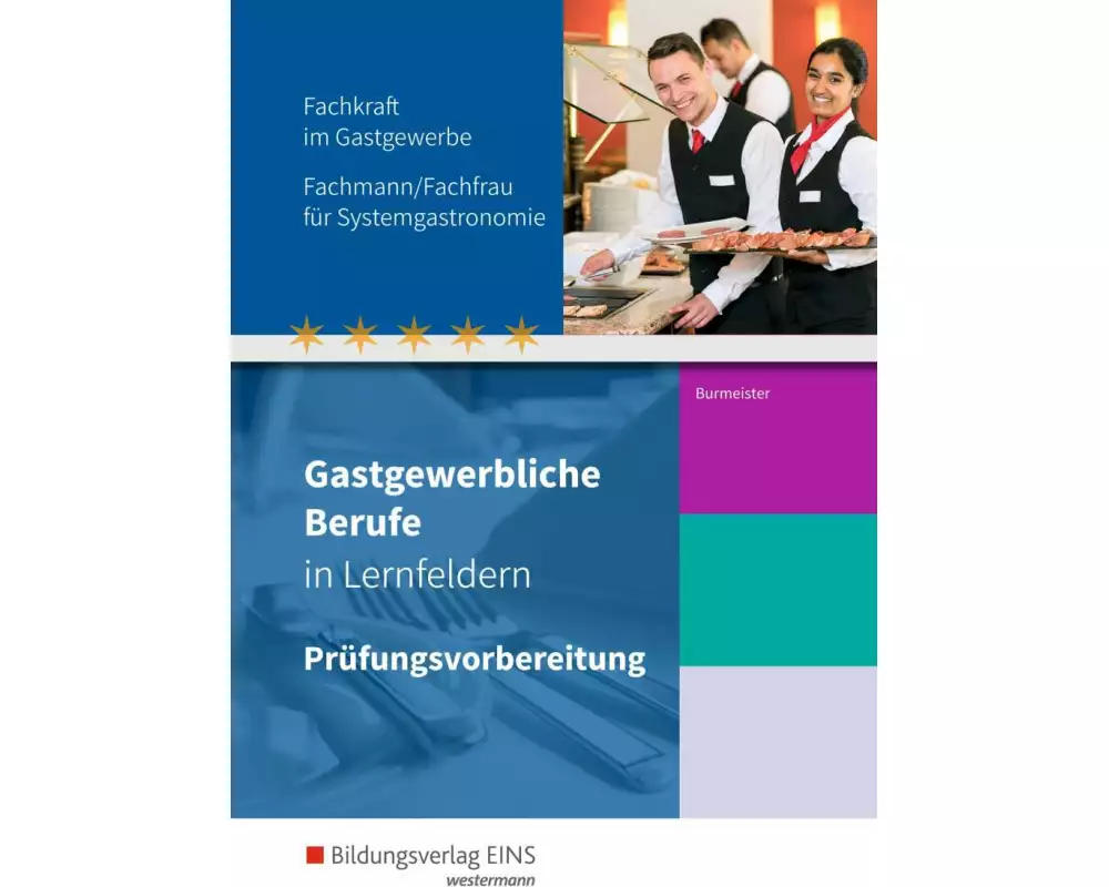 Gastgewerbliche Berufe in Lernfeldern