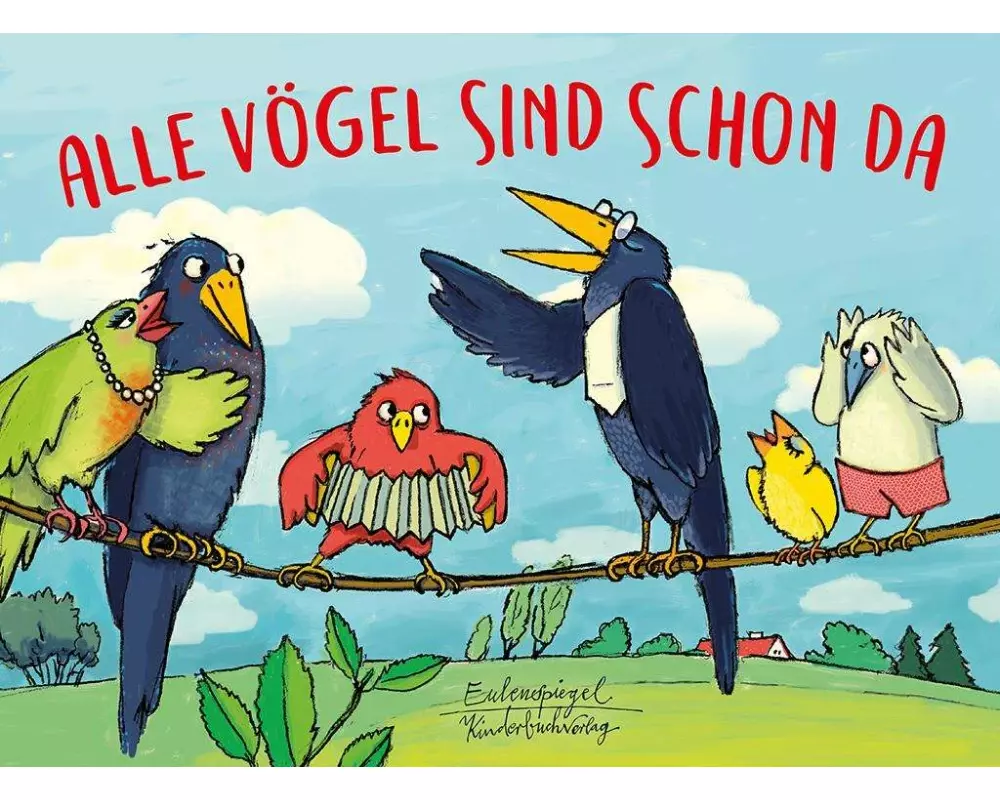 Alle Vögel sind schon da