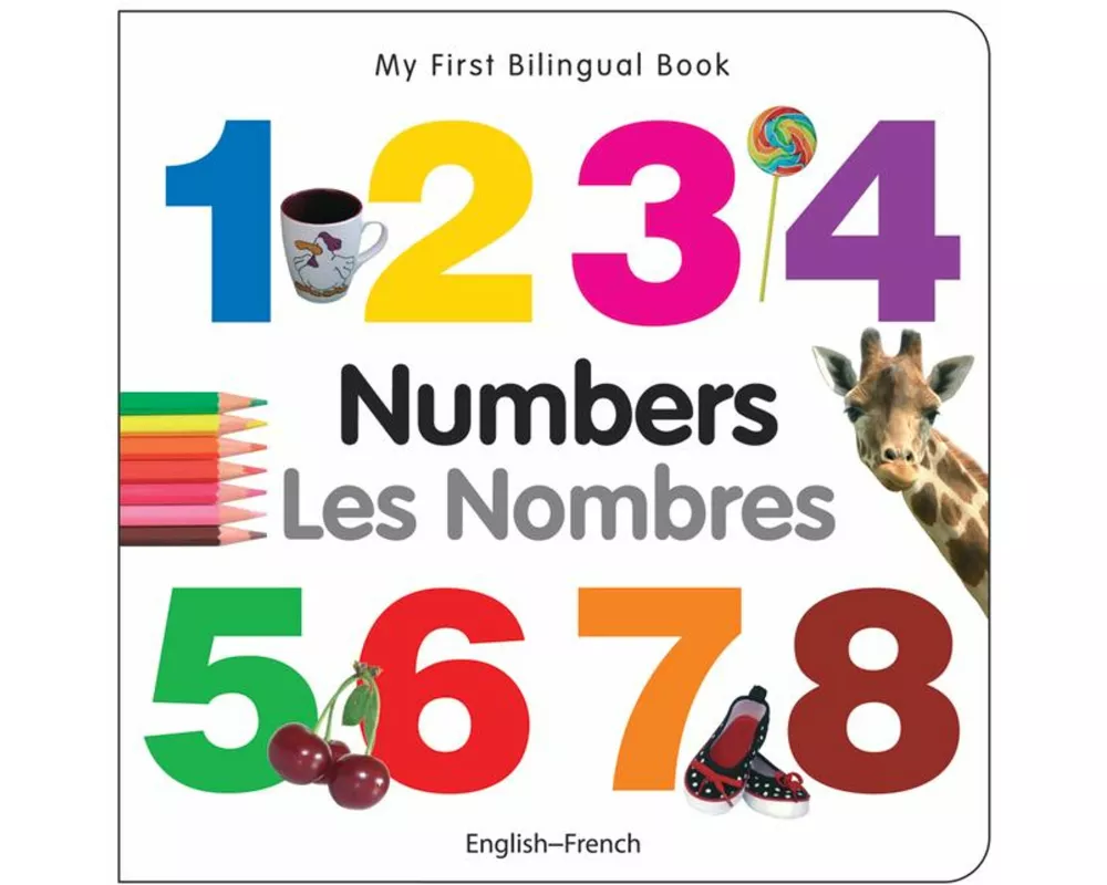 My First Bilingual Book-Numbers (English-French)