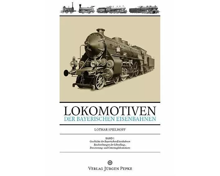 Lokomotiven der bayerischen Eisenbahnen 01