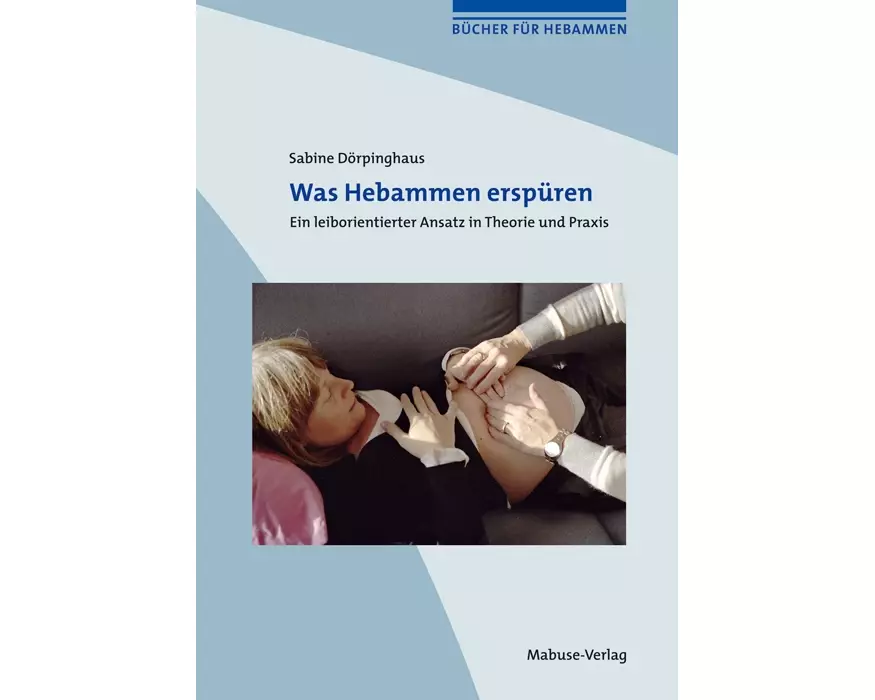 Was Hebammen erspüren