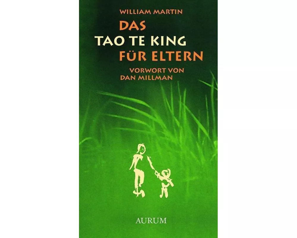 Das Tao te king für Eltern