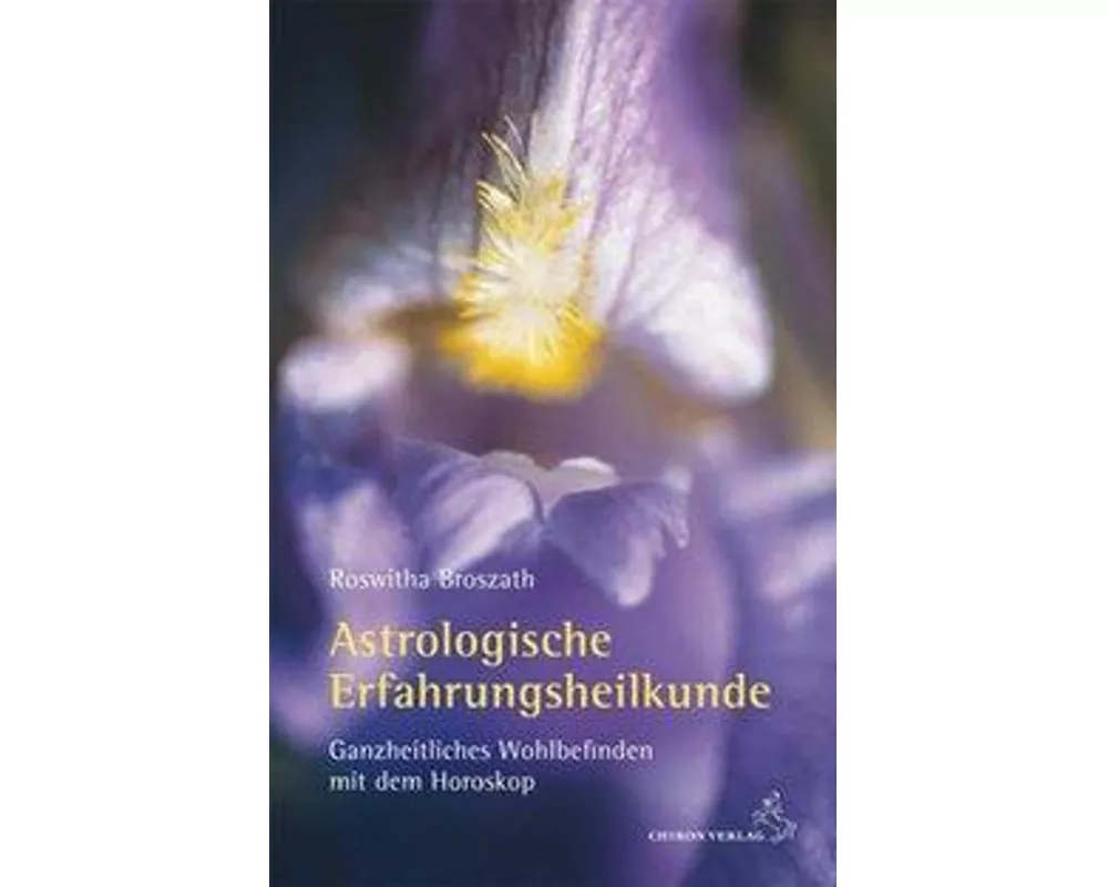 Astrologische Erfahrungsheilkunde