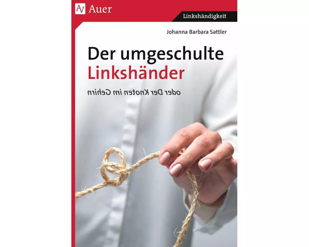 Der umgeschulte Linkshänder