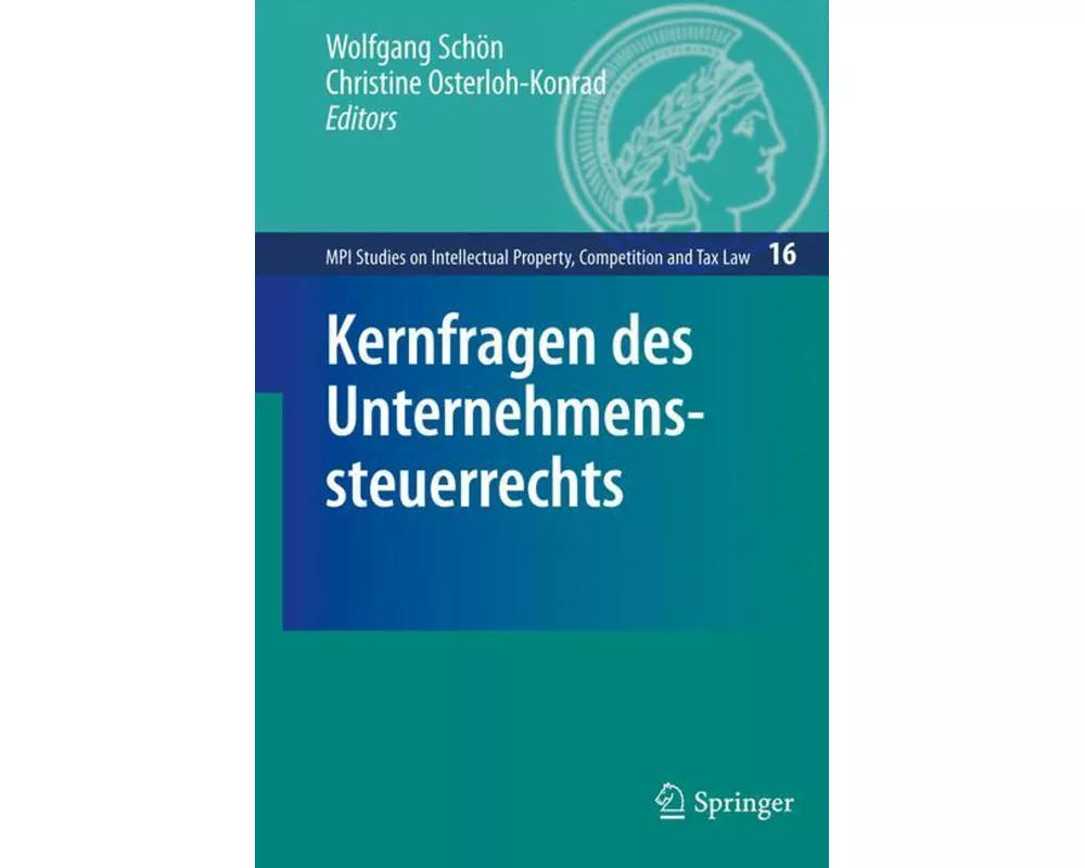 Kernfragen des Unternehmenssteuerrechts