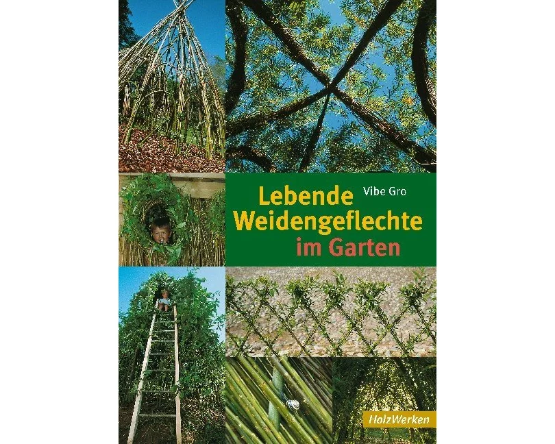 Lebende Weidengeflechte im Garten