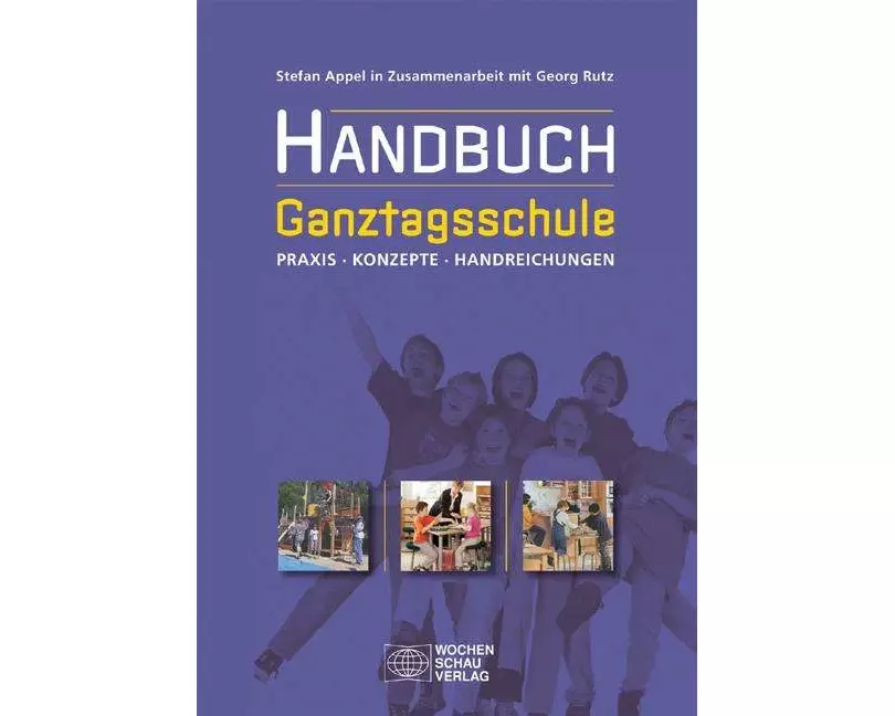 Handbuch Ganztagsschule