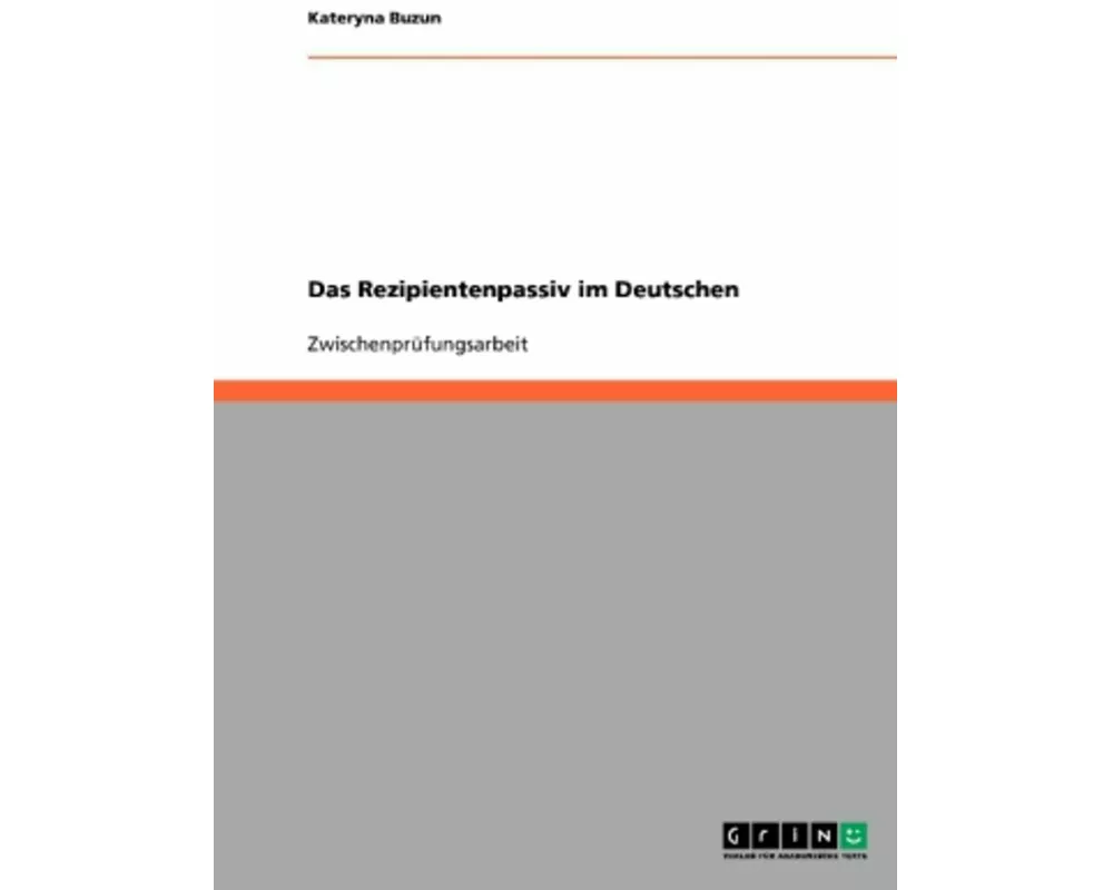 Das Rezipientenpassiv im Deutschen