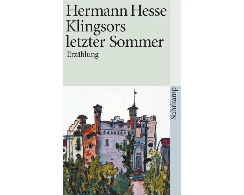 Klingsors letzter Sommer