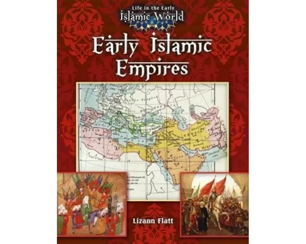 Early Islamic Empires