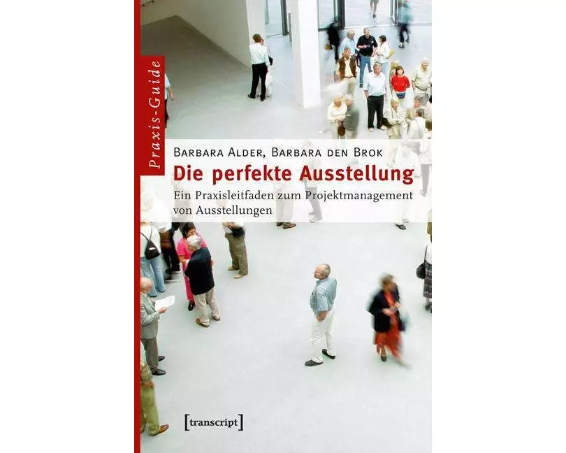 Die perfekte Ausstellung