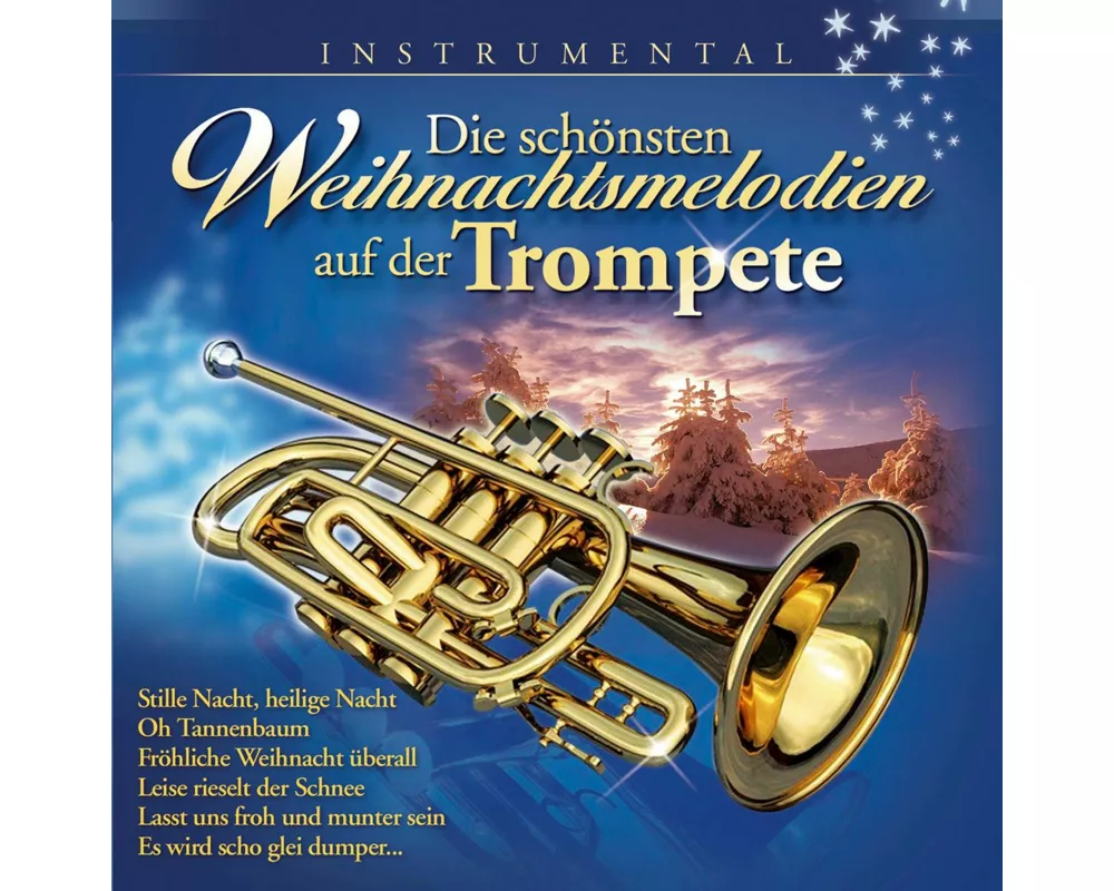 Die Schönsten Weihnachtsmelodien Auf Der Trompete