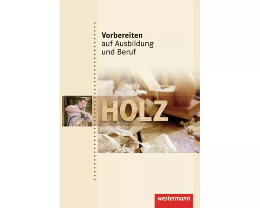 Vorbereiten auf Ausbildung und Beruf