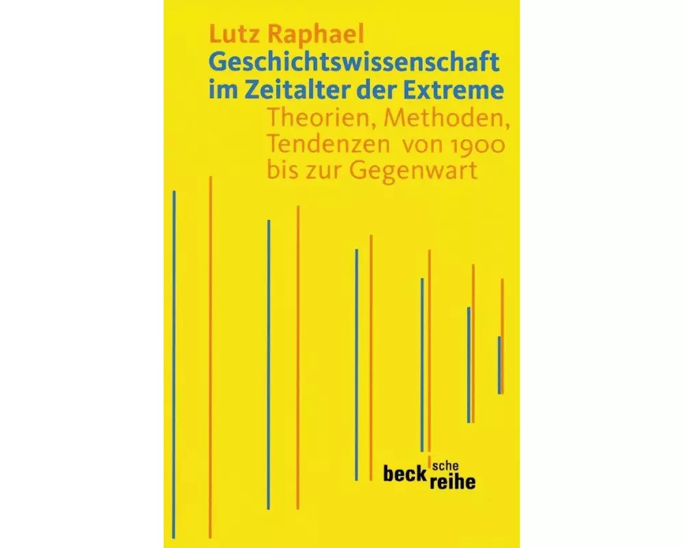 Geschichtswissenschaft im Zeitalter der Extreme