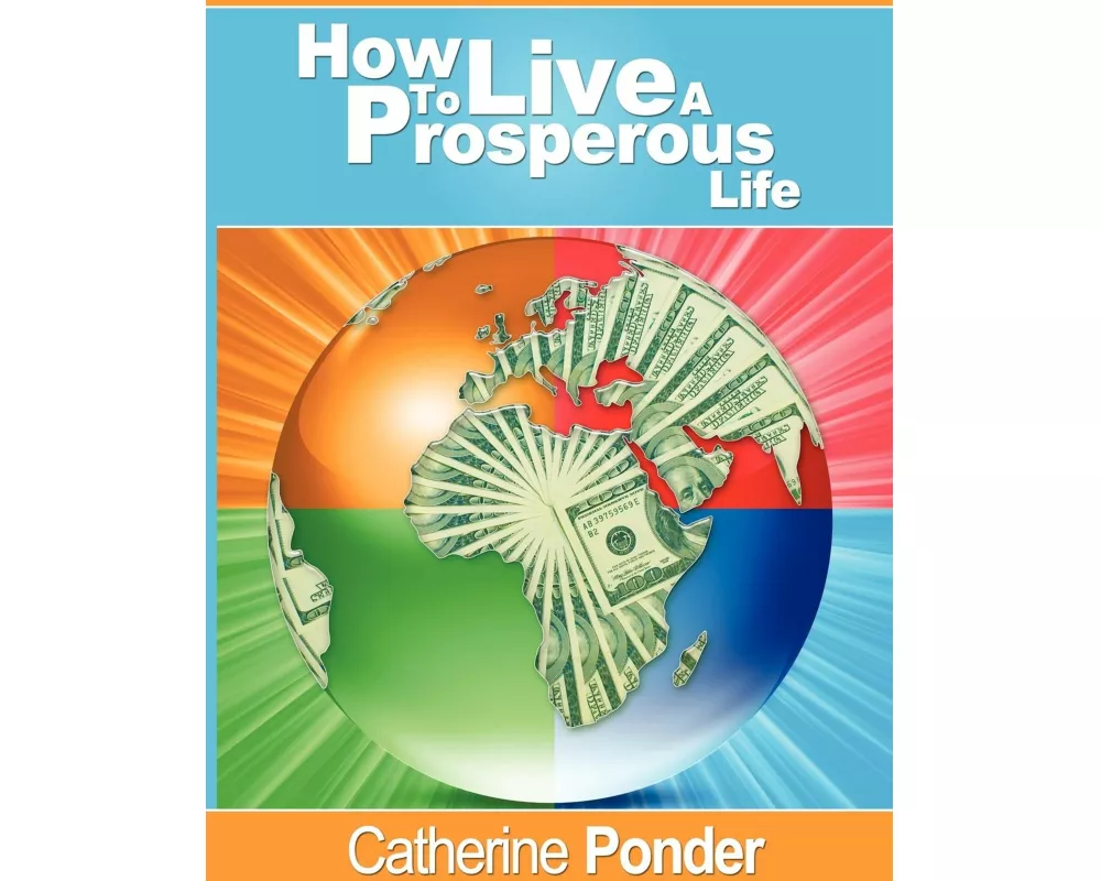 How To Live A Prosperous Life