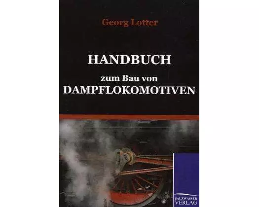 Handbuch zum Bau von Dampflokomotiven