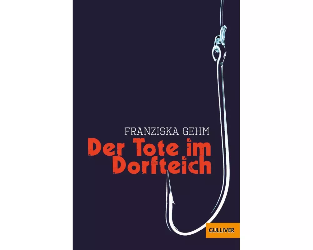 Der Tote im Dorfteich
