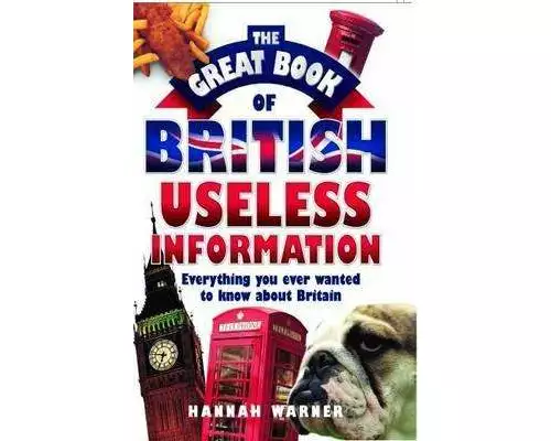 The Great Book of British Useless Information
