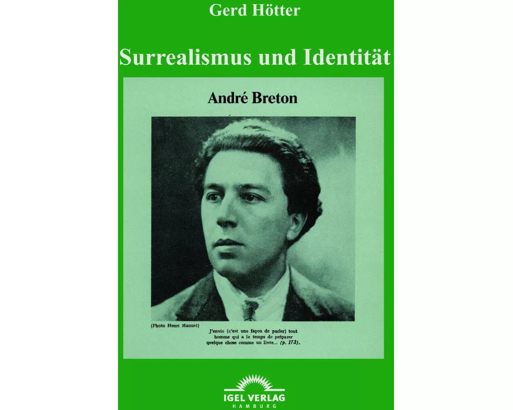 Surrealismus und Identität: André Bretons "Theorie des Kryptogramms"