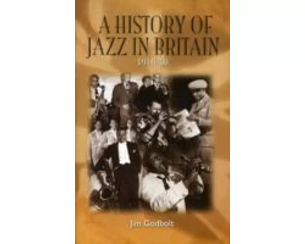 A History of Jazz in Britain, 1919-50