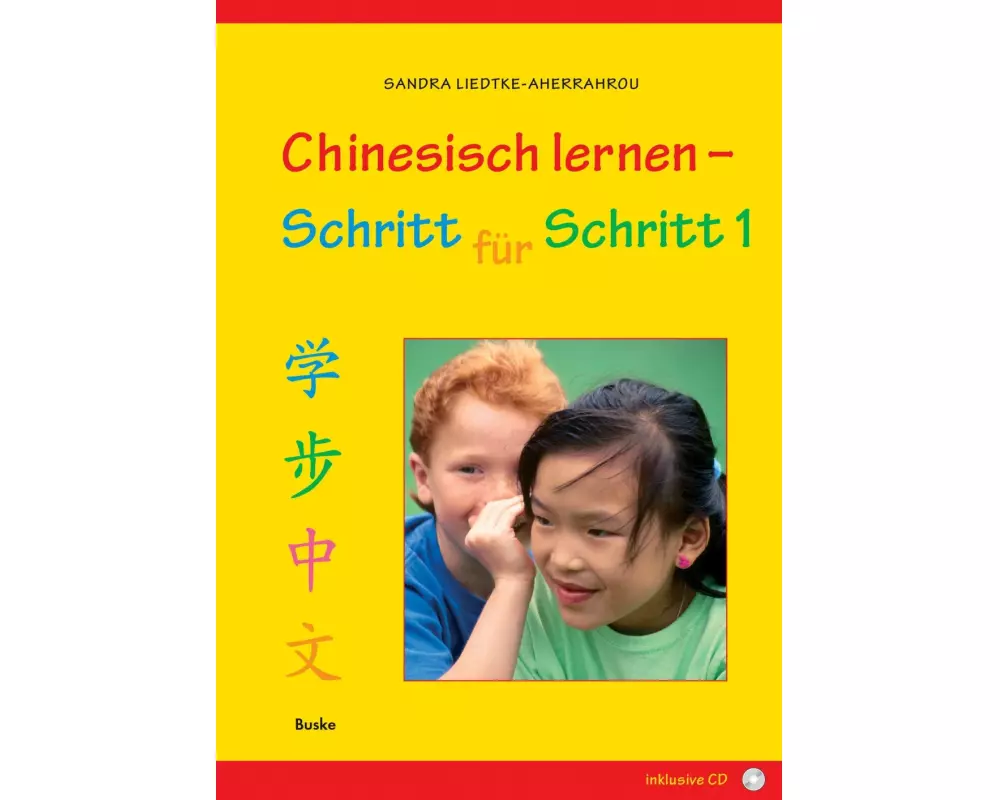 Chinesisch lernen – Schritt für Schritt 1