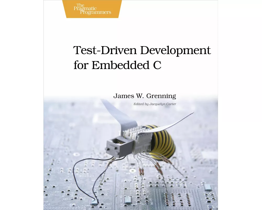 Test-Driven Development for Embedded C