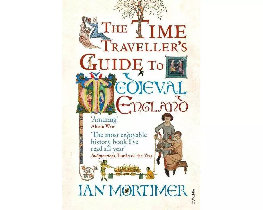 The Time Traveller's Guide to Medieval England