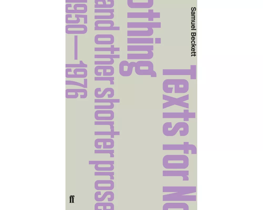 Texts for Nothing and Other Shorter Prose, 1950-1976