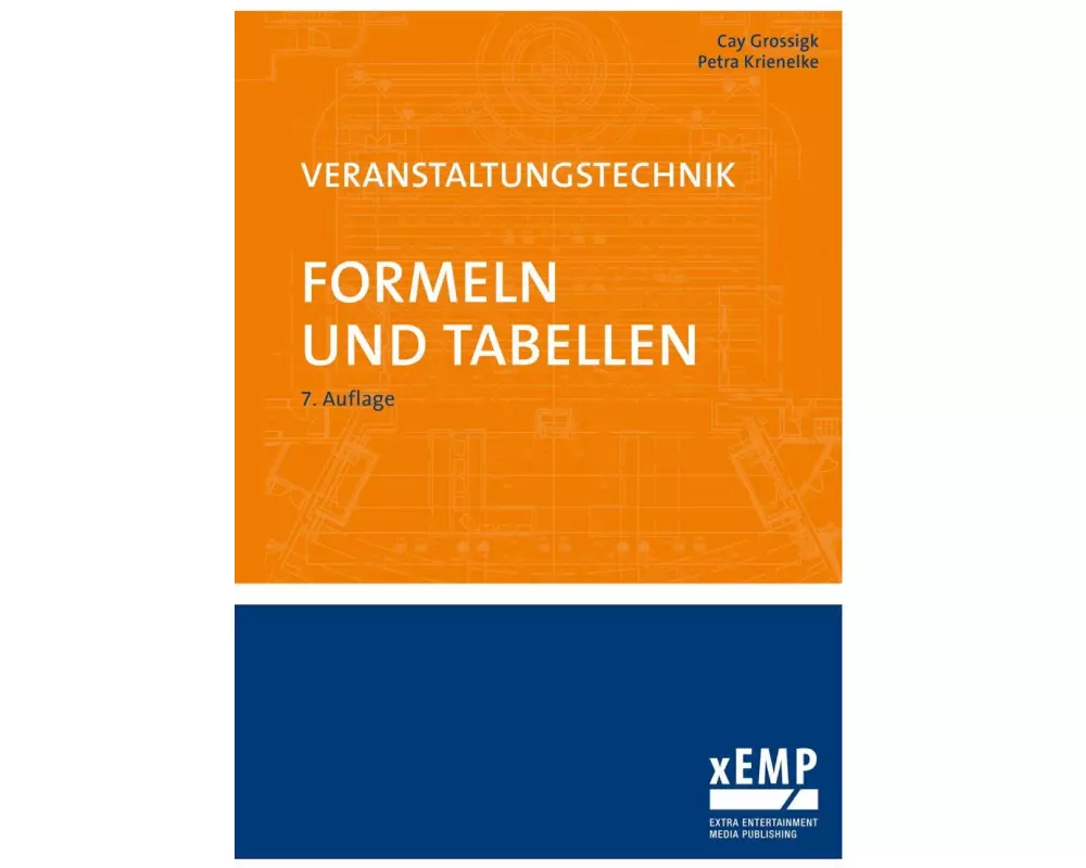 Veranstaltungstechnik. Formeln und Tabellen