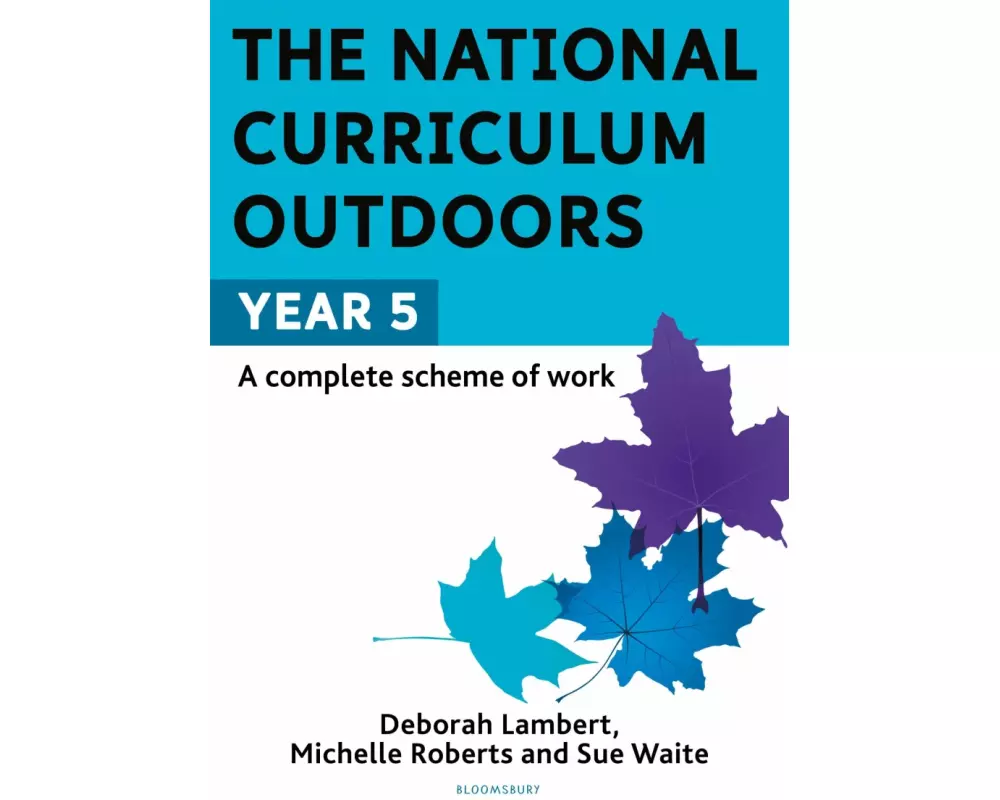 The National Curriculum Outdoors: Year 5