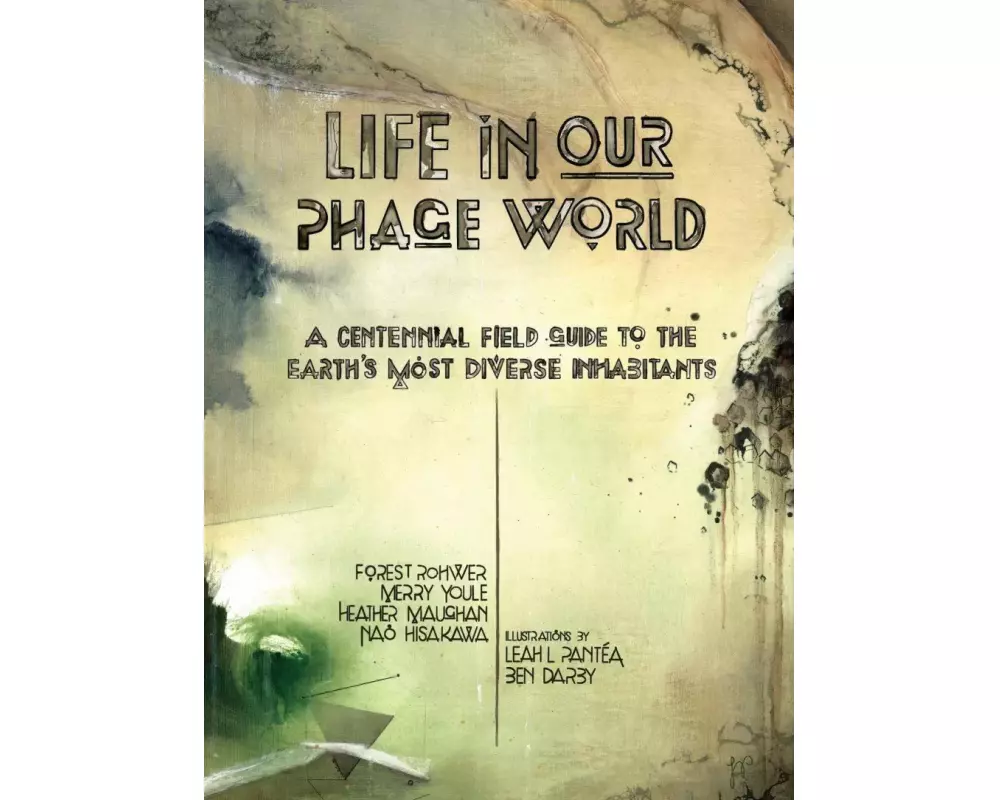 Life in Our Phage World