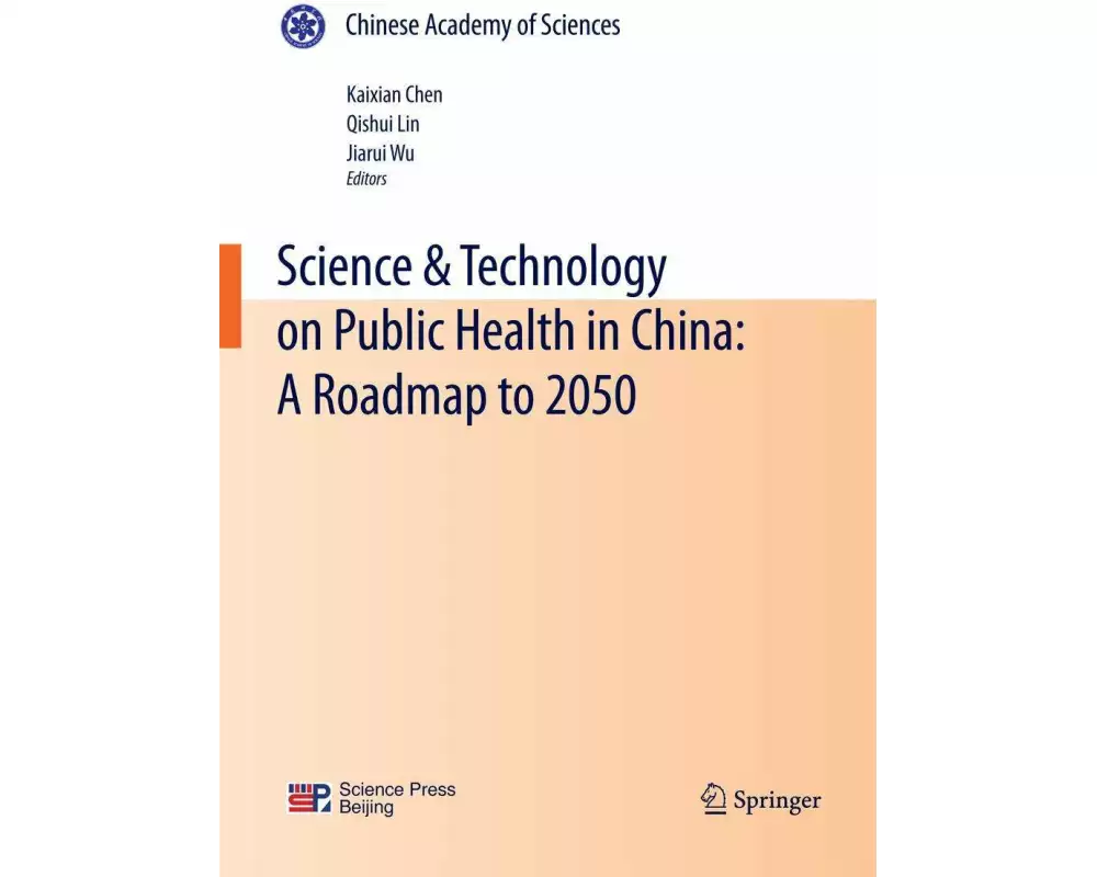 Science & Technology on Public Health in China: A Roadmap to 2050