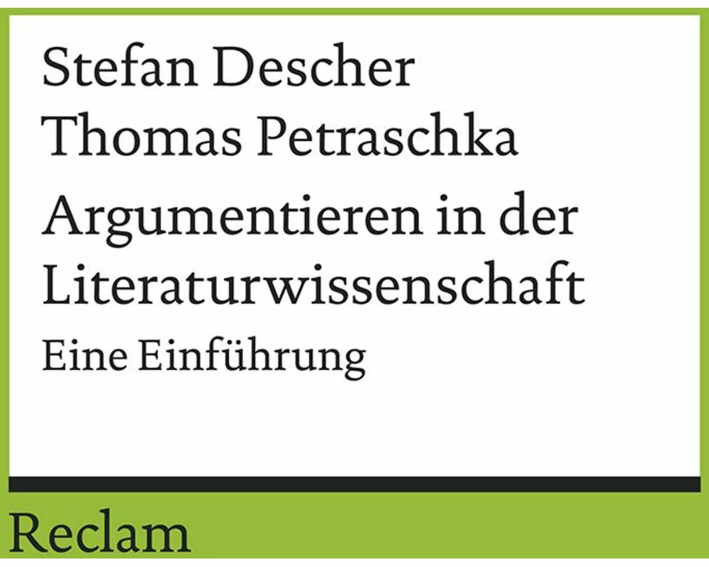 Argumentieren in der Literaturwissenschaft. Eine Einführung