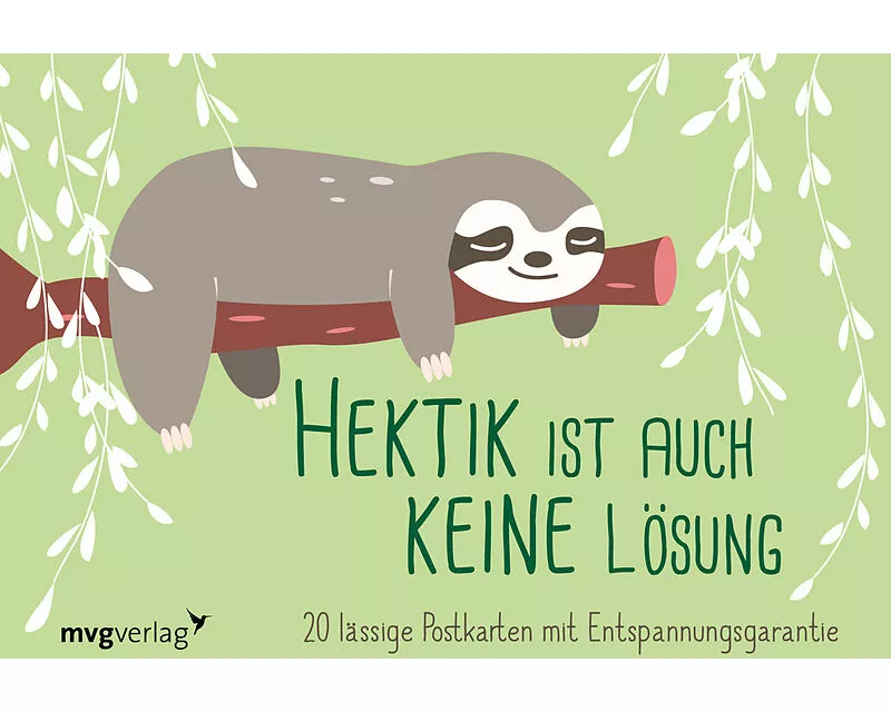 Hektik ist auch keine Lösung – 20 lässige Postkarten mit Entspannungsgarantie