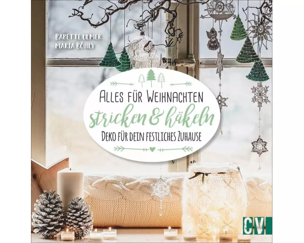 Alles für Weihnachten stricken & häkeln