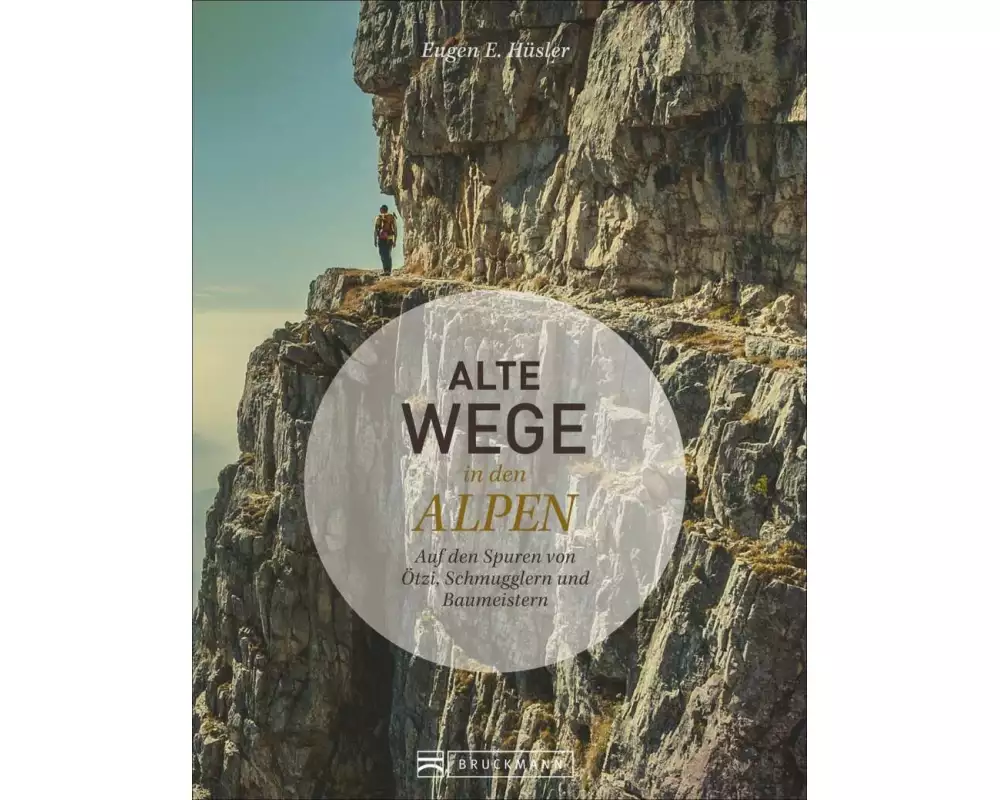 Alte Wege in den Alpen
