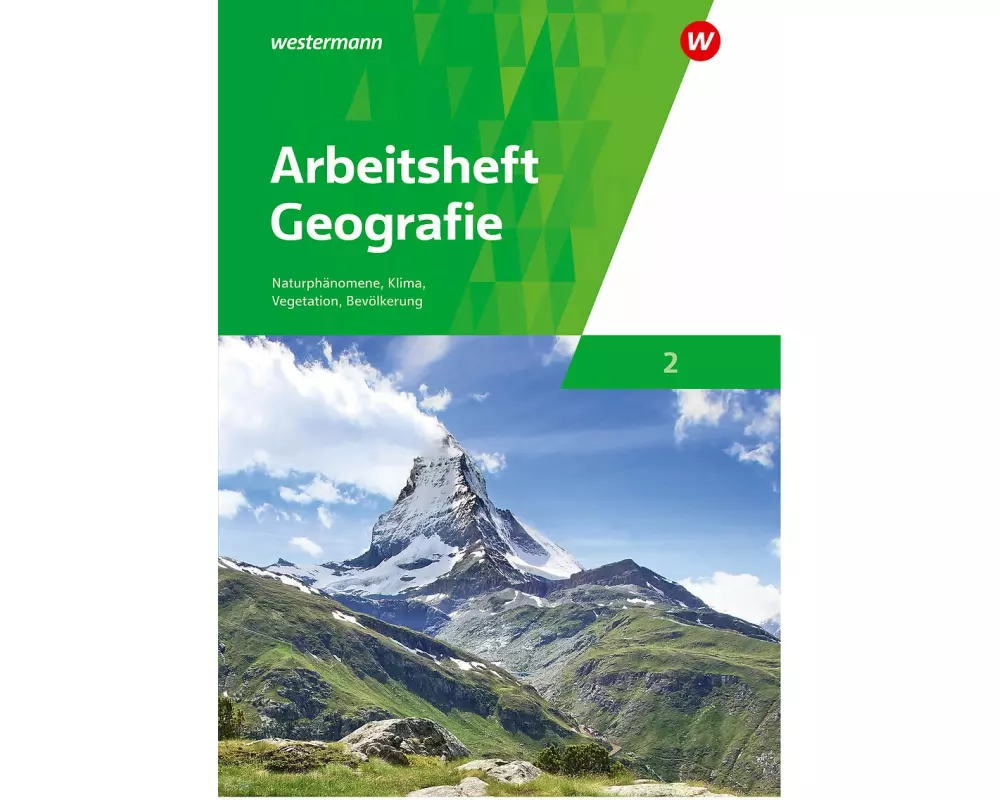 Arbeitsheft Geografie 2 - Ausgabe für die Schweiz