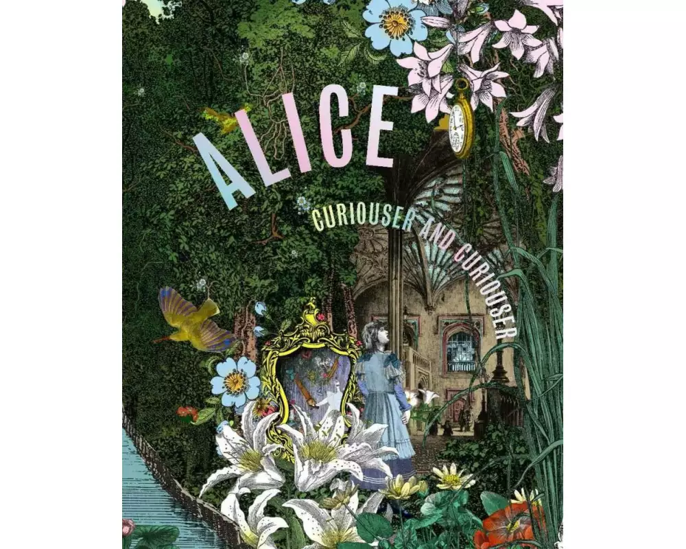 Alice, Curiouser and Curiouser