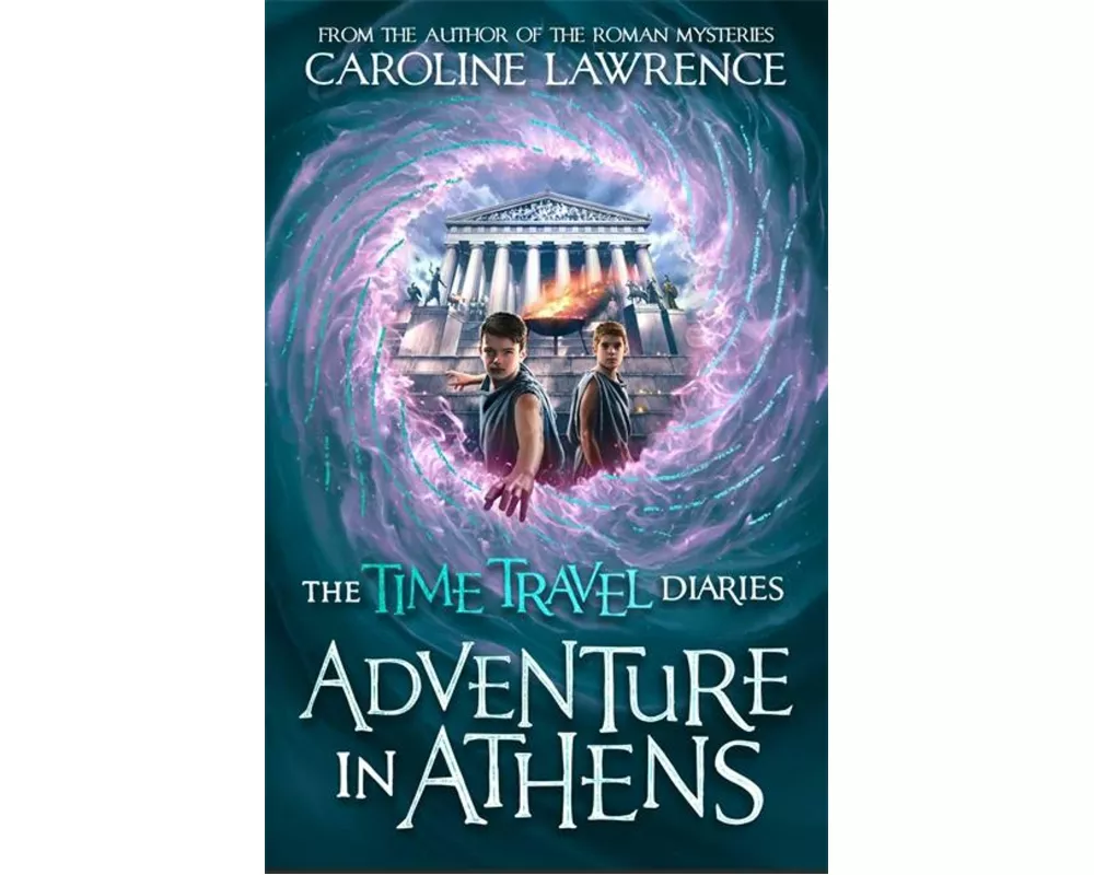 Time Travel Diaries: Adventure in Athens