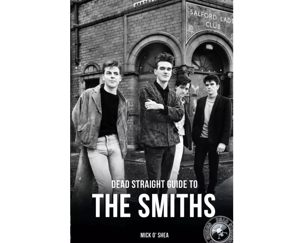 Dead Straight Guide To The Smiths