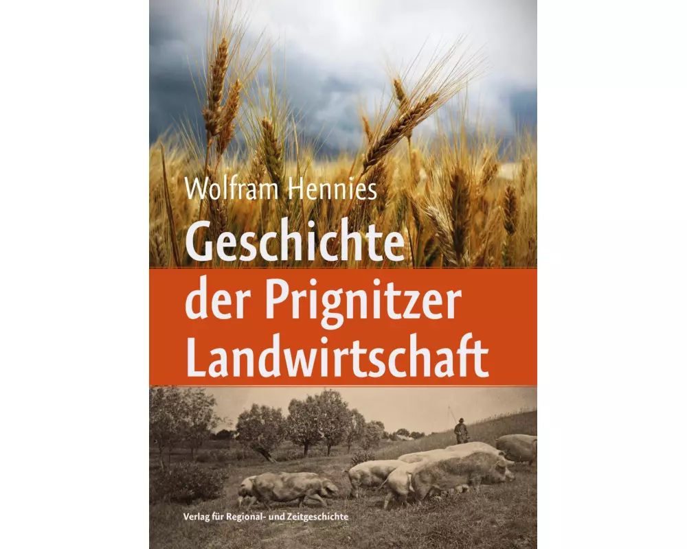 Geschichte der Prignitzer Landwirtschaft